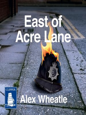 East of Acre Lane - Audiobook
